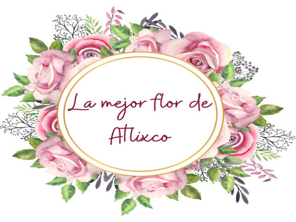 La mejor flor de Atlixco